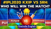 IPL 2020: KXIP VS SRH: Both teams look to keep winning momentum going | Oneindia News