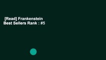 [Read] Frankenstein  Best Sellers Rank : #5