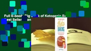 Full E-book  Big Book of Ketogenic Baking  Best Sellers Rank : #3