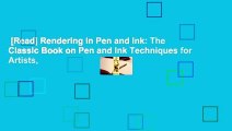 [Read] Rendering in Pen and Ink: The Classic Book on Pen and Ink Techniques for Artists,