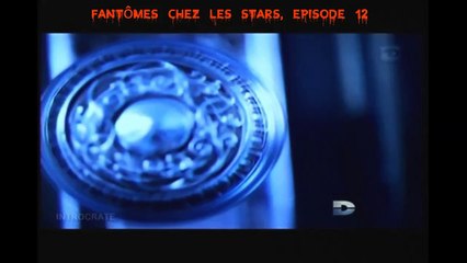 Fantômes Chez les Stars, Épisode 12
