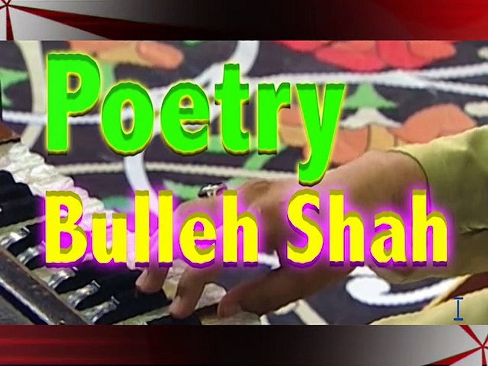 Baba Bulleh Shah  Kalaam