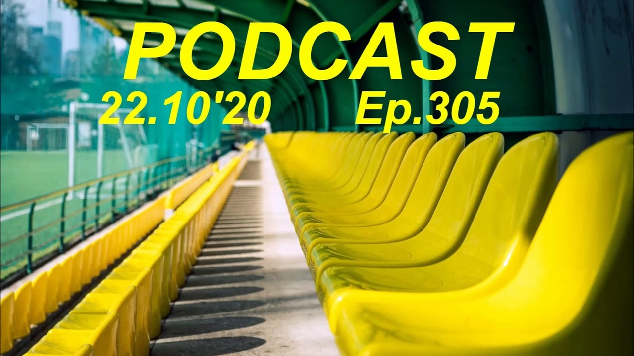 Goleada u Napulju, 22.10.20 I Ep. 305