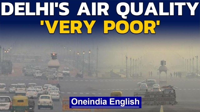 Delhi's air quality remains 'very poor', AQI severe in some parts of the capital | Oneindia News