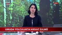 Umuda Yolculukta Hırvat Zulmü