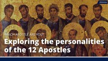 Which Apostle Are You?: Exploring the Personalities of the 12