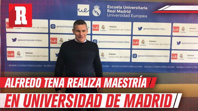 Alfredo Tena realiza maestría de Dirección de Futbol en España