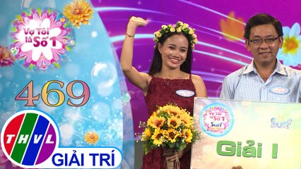 Vợ tôi là số 1 (25/10/2020)