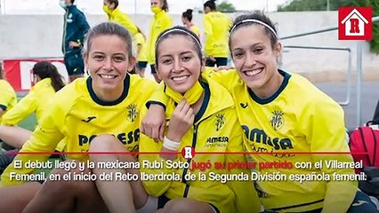 Rubí Soto debutó en la victoria del Villarreal femenil sobre el Levante