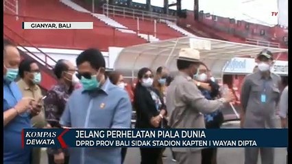DPRD PROV Bali Sidak Stadion Kapten I Wayan Dipta