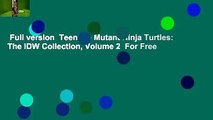Full version  Teenage Mutant Ninja Turtles: The IDW Collection, Volume 2  For Free