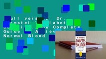 Full version  Dr. Bernstein's Diabetes Solution: The Complete Guide to Achieving Normal Blood