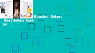 About For Books  Bouchon Bakery  Best Sellers Rank : #4