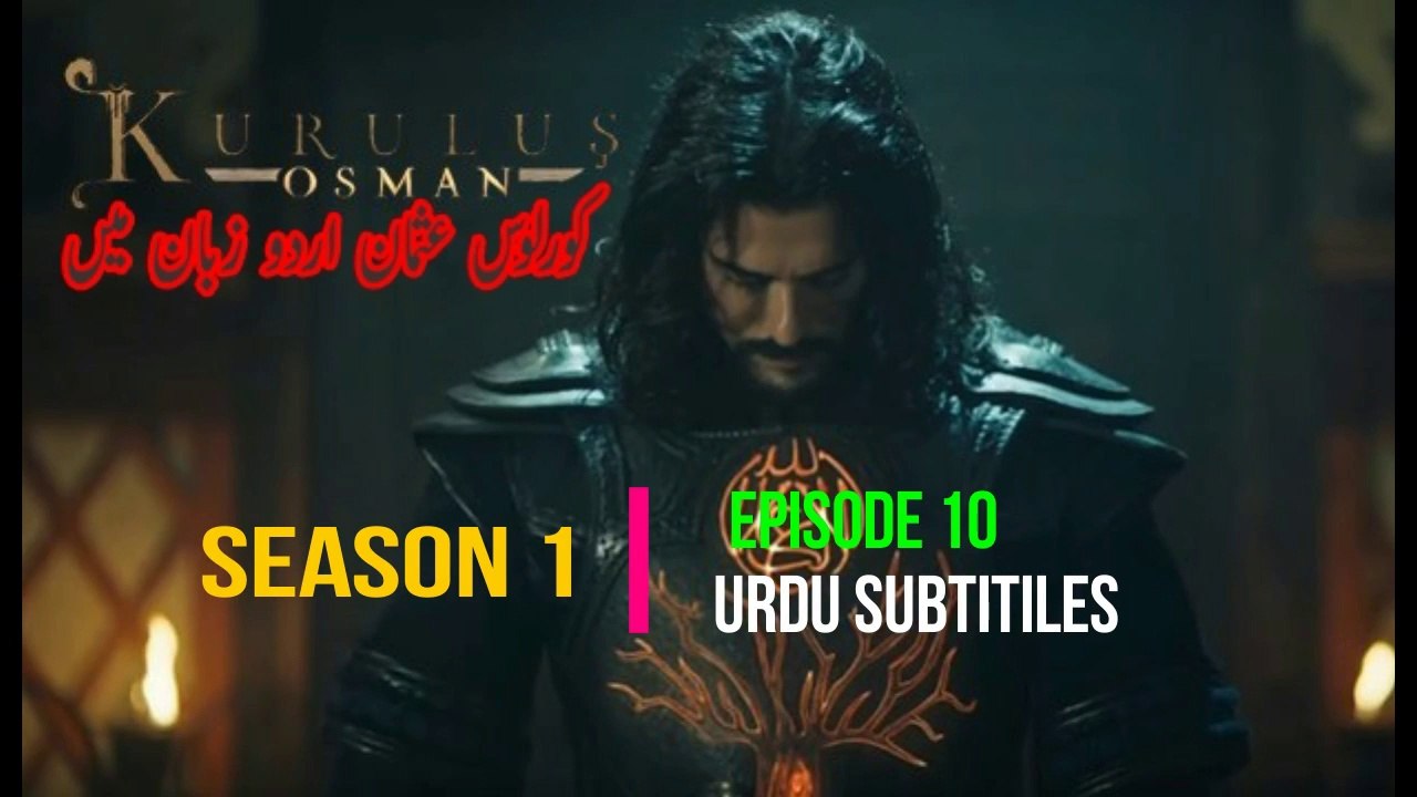 Kurulus Osman Season 1 Episode 10 Urdu subtitles HD|Wow Entertainment