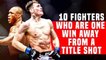 10 UFC Fighters Who Are 1 Win Away from a Title Shot