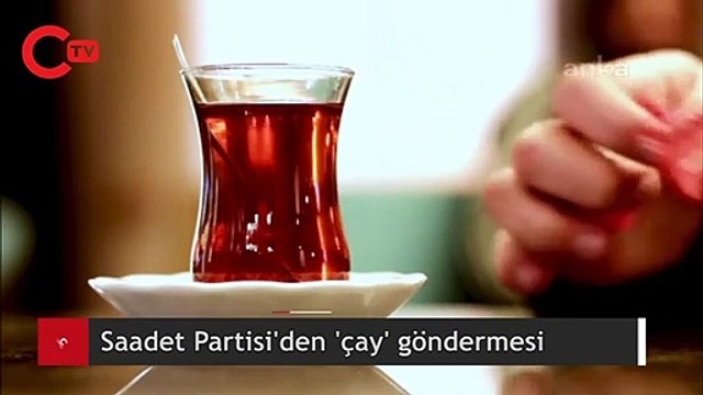 Saadet Partisi'nden Erdoğan'a videolu 'çay' göndermesi