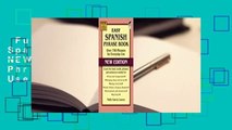 Full E-book  Easy Spanish Phrase Book NEW EDITION: Over 700 Phrases for Everyday Use  Review
