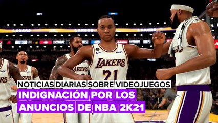 Los anuncios de NBA 2K21 indignaron a sus fans