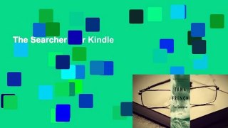 The Searcher  For Kindle