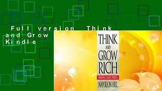 Full version  Think and Grow Rich  For Kindle