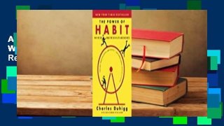 About For Books  The Power Of Habit: Why We Do What We Do In Life And Business  Review