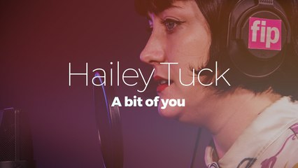 Hailey Tuck "A bit of you" (Rufus Wainwright)