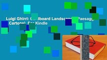 Luigi Ghirri: Cardboard Landscapes (Paesaggi Di Cartone)  For Kindle