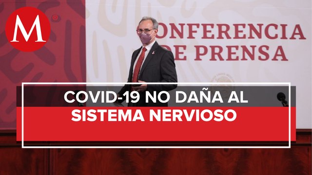 Es temprano para concluir que covid-19 deje daños en sistema nervioso: López-Gatell