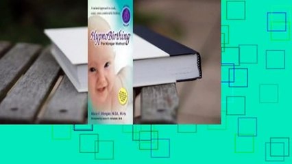 About For Books  Hypno Birthing: The Mongan Method  Review
