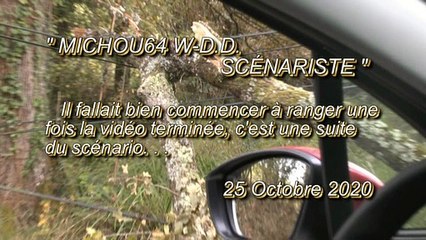 MICHOU64 W-D.D. SCÉNARISTE - 25 OCTOBRE 2020 - PAU - NE RIEN CACHER DANS LES ARMOIRES ET DANS LA LITERIE