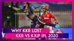 Kolkata vs Punjab IPL 2020: 3 Reasons Why Kolkata Lost To Punjab