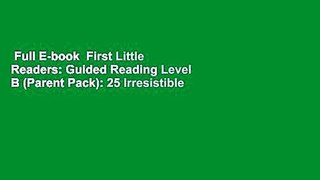 Full E-book  First Little Readers: Guided Reading Level B (Parent Pack): 25 Irresistible Books
