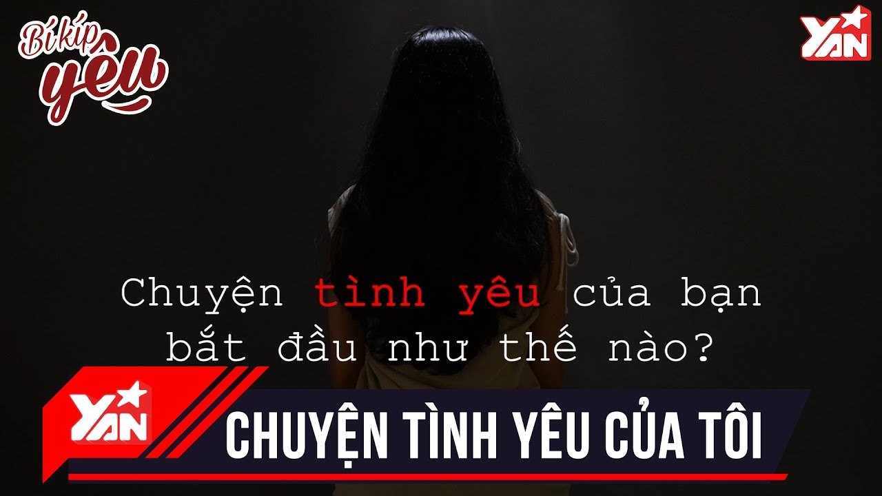Câu Chuyện Tình Yêu Của Tôi Rất Lâm Li Bi Đát - Chỉ Có Thể Là Yêu - Bí Kíp Yêu