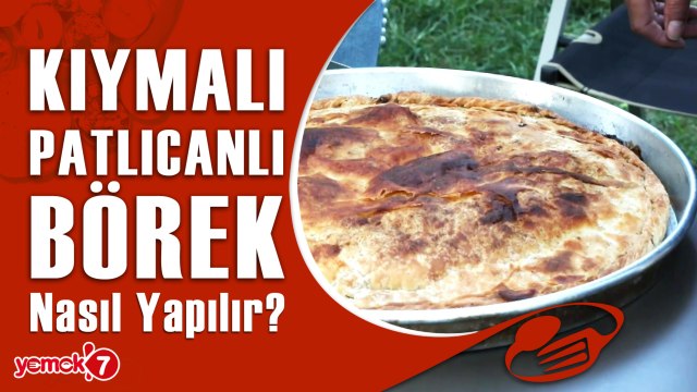 Nefis Kıymalı Patlıcanlı Börek Tarifi