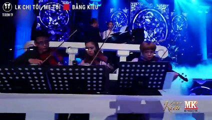 LK CHI TOI ME TOI - BANG KIEU