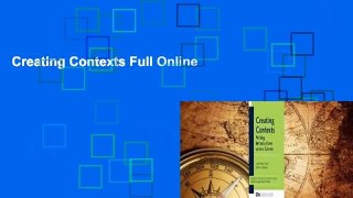 Creating Contexts Full Online