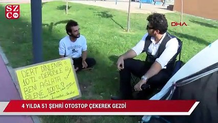 4 Yılda 51 şehri otostop çekerek gezdi