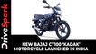 New Bajaj CT100 ‘Kadak’ Motorcycle Launched In India | Prices, Specs, Features & Other Details