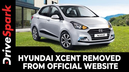 Hyundai Xcent Removed From Official Website | Discontinued In India?