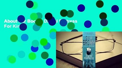 About For Books  Digital Fortress  For Kindle