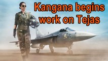 Kangana Ranaut begins work on Tejas