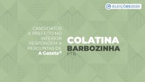 Conheça as propostas dos candidatos a prefeito de Colatina - Barbozinha