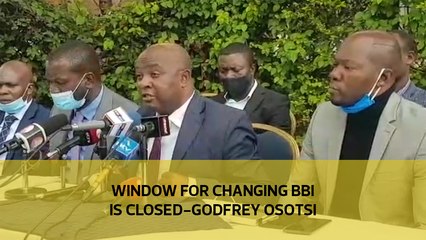 Window for changing BBI is closed - Godfrey Osotsi