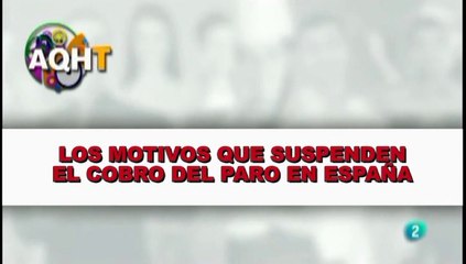 LOS MOTIVOS QUE SUSPENDEN EL COBRO DEL PARO EN ESPAÑA