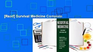 [Read] Survival Medicine Complete