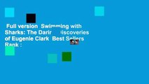 Full version  Swimming with Sharks: The Daring Discoveries of Eugenie Clark  Best Sellers Rank :