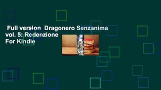 Full version  Dragonero Senzanima vol. 5: Redenzione  For Kindle