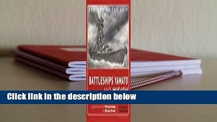 Full E-book  Battleships Yamato and Musashi  Review