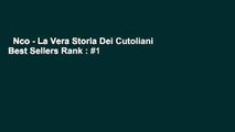 Nco - La Vera Storia Dei Cutoliani  Best Sellers Rank : #1