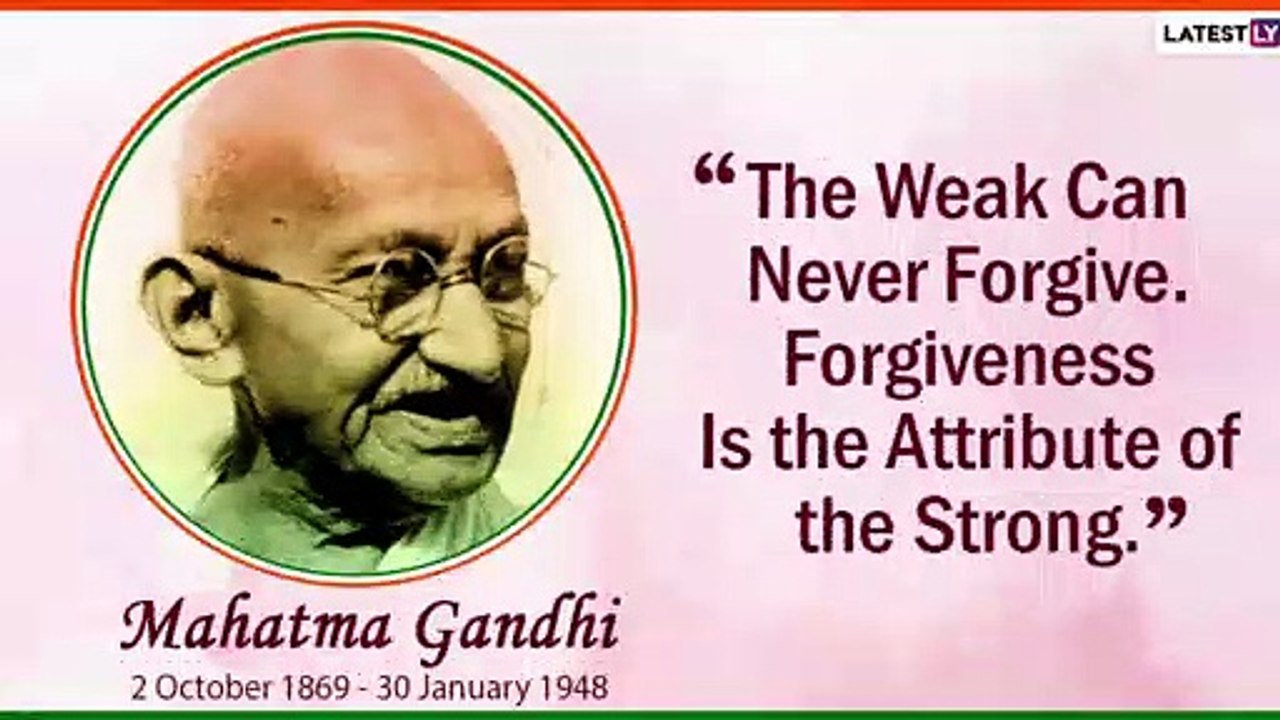 Mahatma Gandhi Quotes For Gandhi Jayanti 2020: Thoughtful Sayings, Messages & Images to Send Wishes